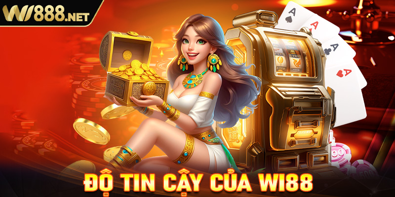 Wi88 là gì? Uy tín và độ tin cậy của Wi88