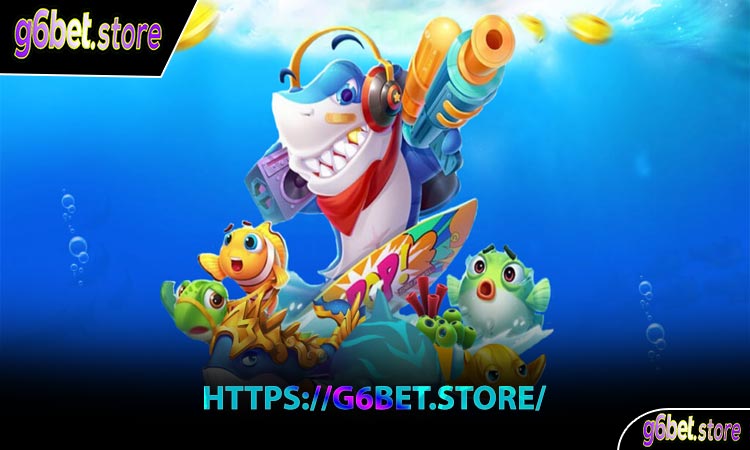 Bắn Cá G6BET – Phiêu Lưu Đại Dương, Rinh Ngay Kho Báu!